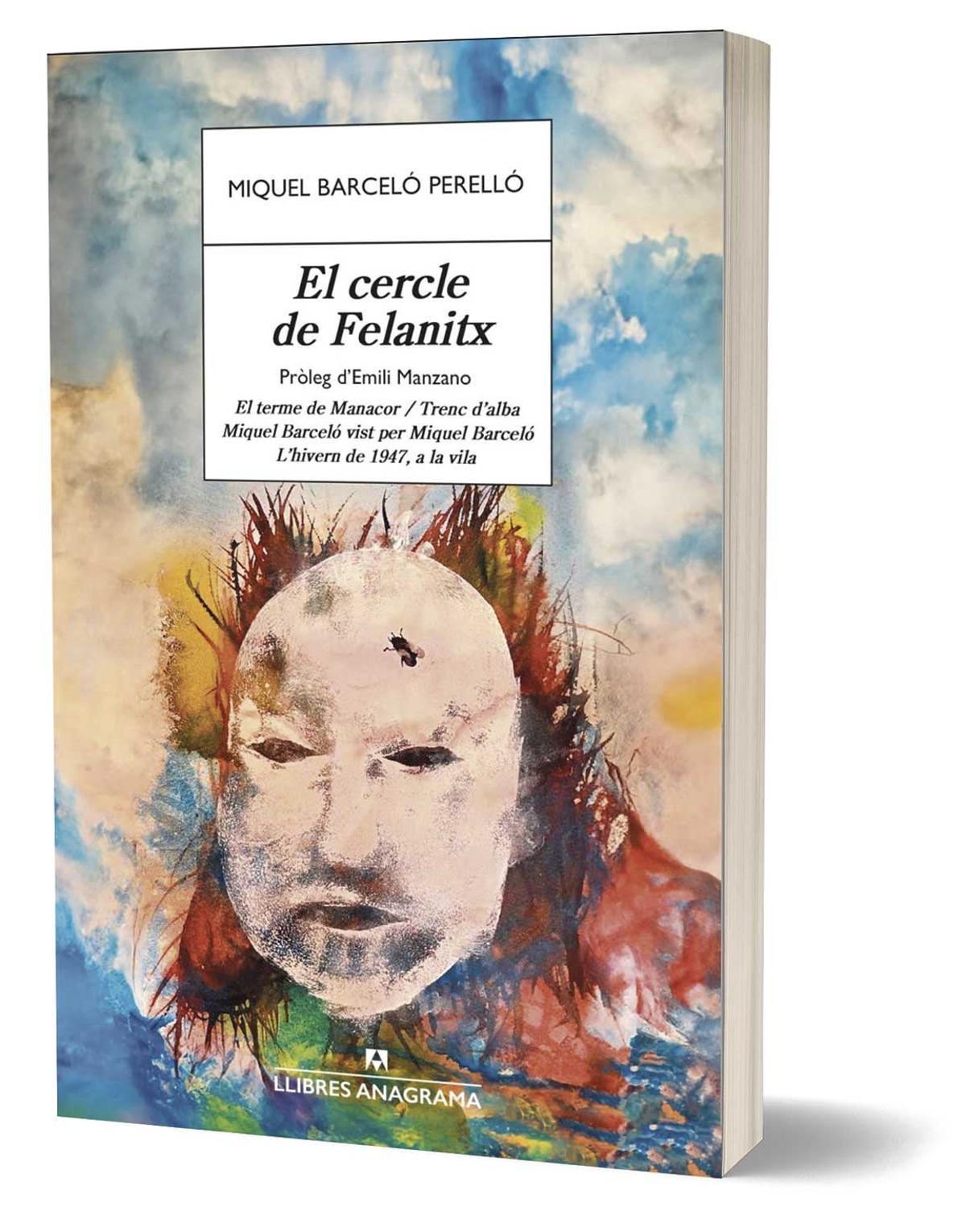 Portada del libro 'El cercle de Felanitx ' de Miquel Barceló Perelló.