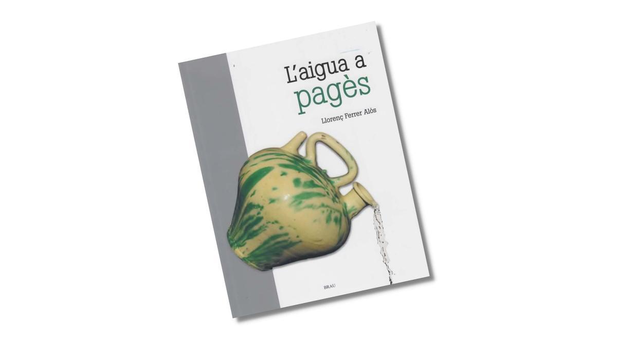 'L'aigua a pagès'