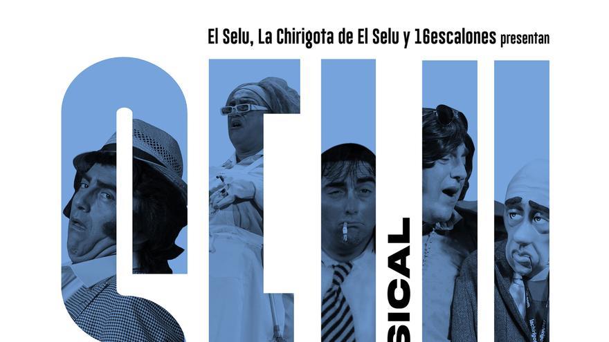 El Selu. El musical