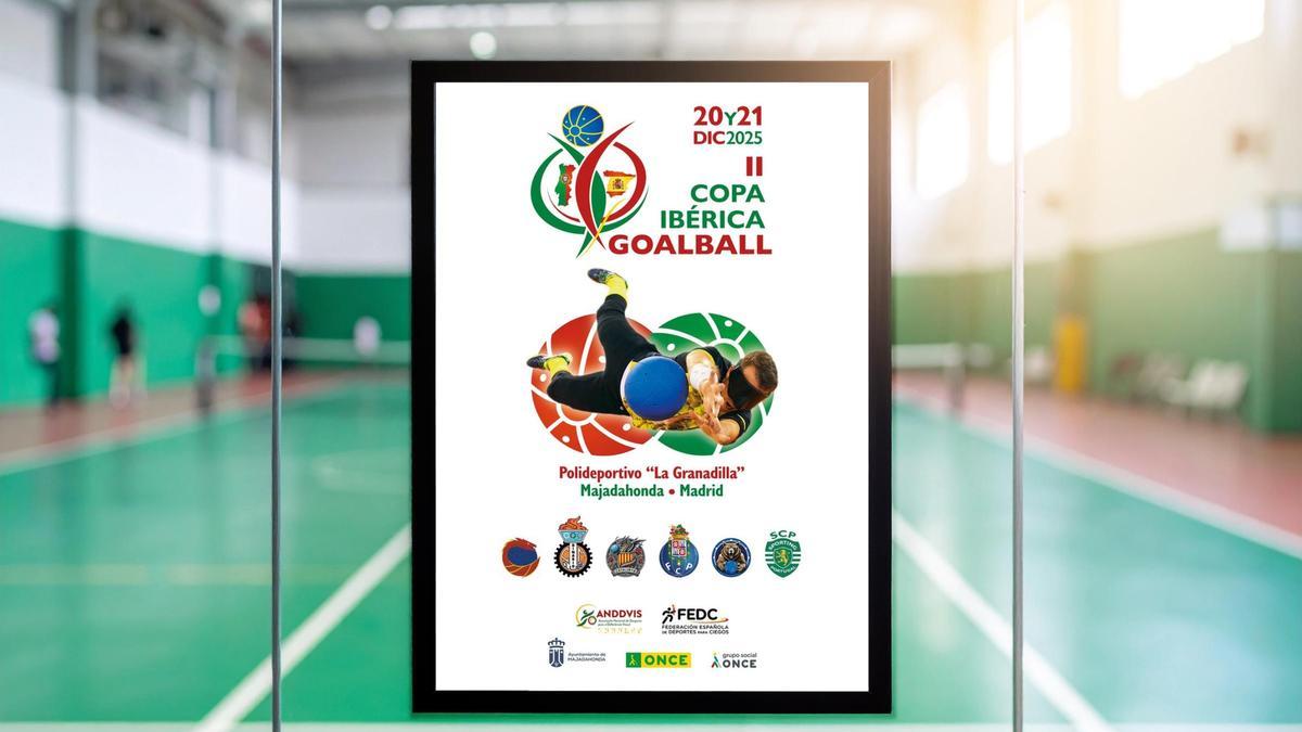 Cartel conmemorativo de la Copa Goalball, que se celebrará en Majadahonda este fin de semana.