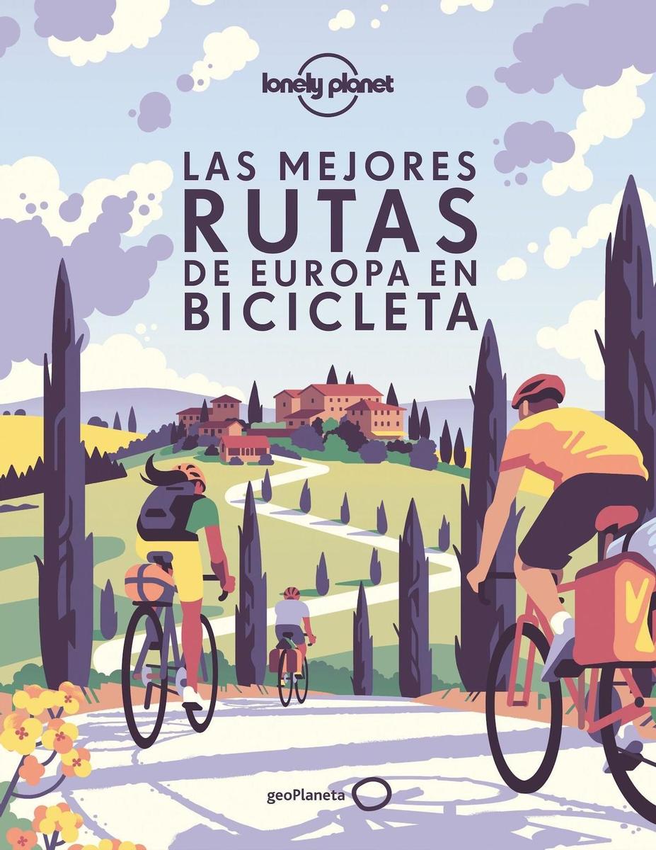 Las mejores utas de Europa en Bicileta, VV.AA