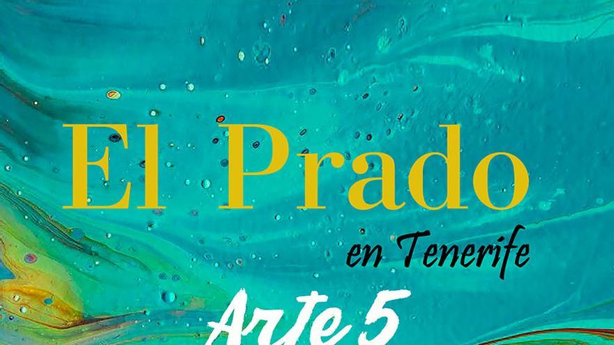 Colectivo Arte 5. El Prado con Arte 5