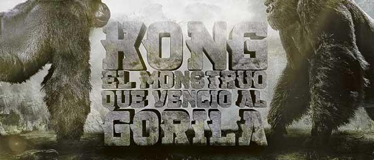 Kong, el monstruo que venció al gorila