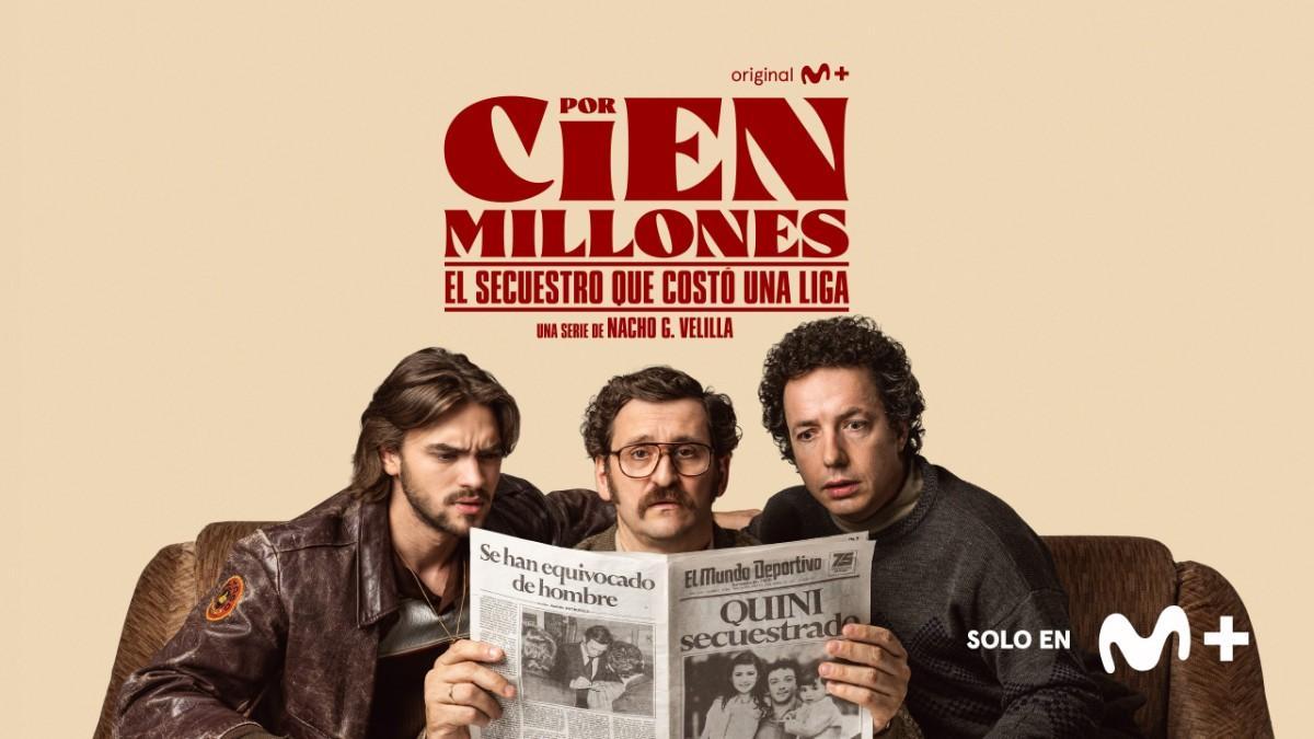 Poster de la miniserie 'Por cien millones'