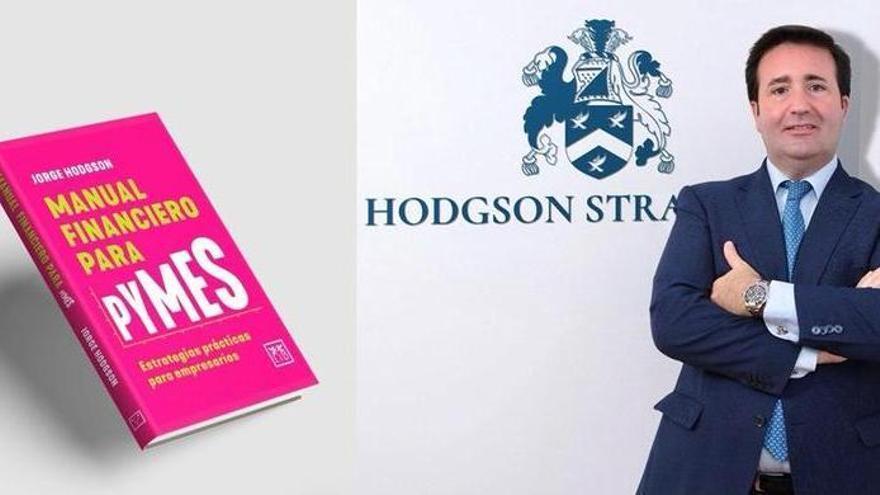 Jorge Hodgson presenta su nuevo libro ‘Manual financiero para Pymes’