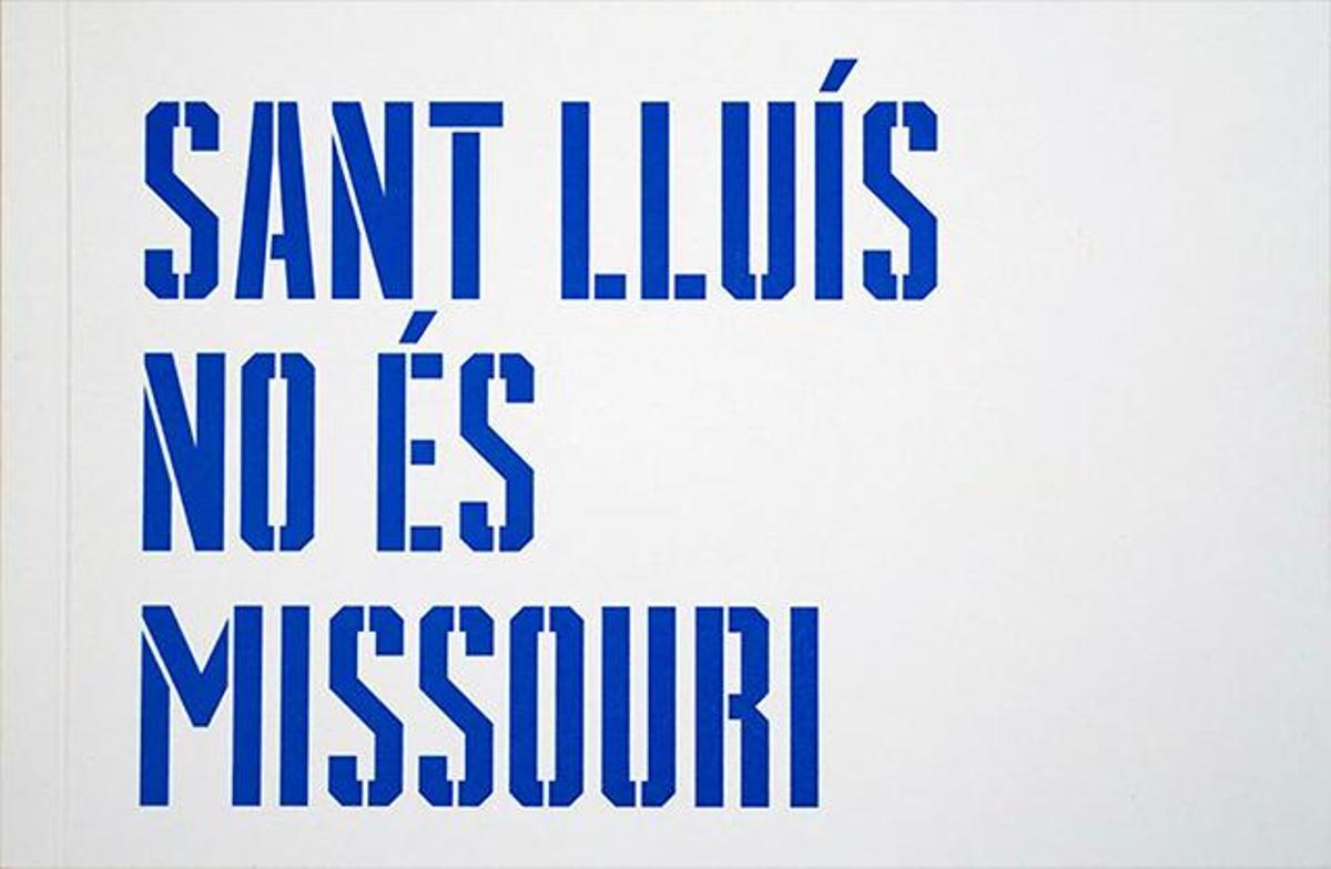 'Sant lluis no es Missouri'