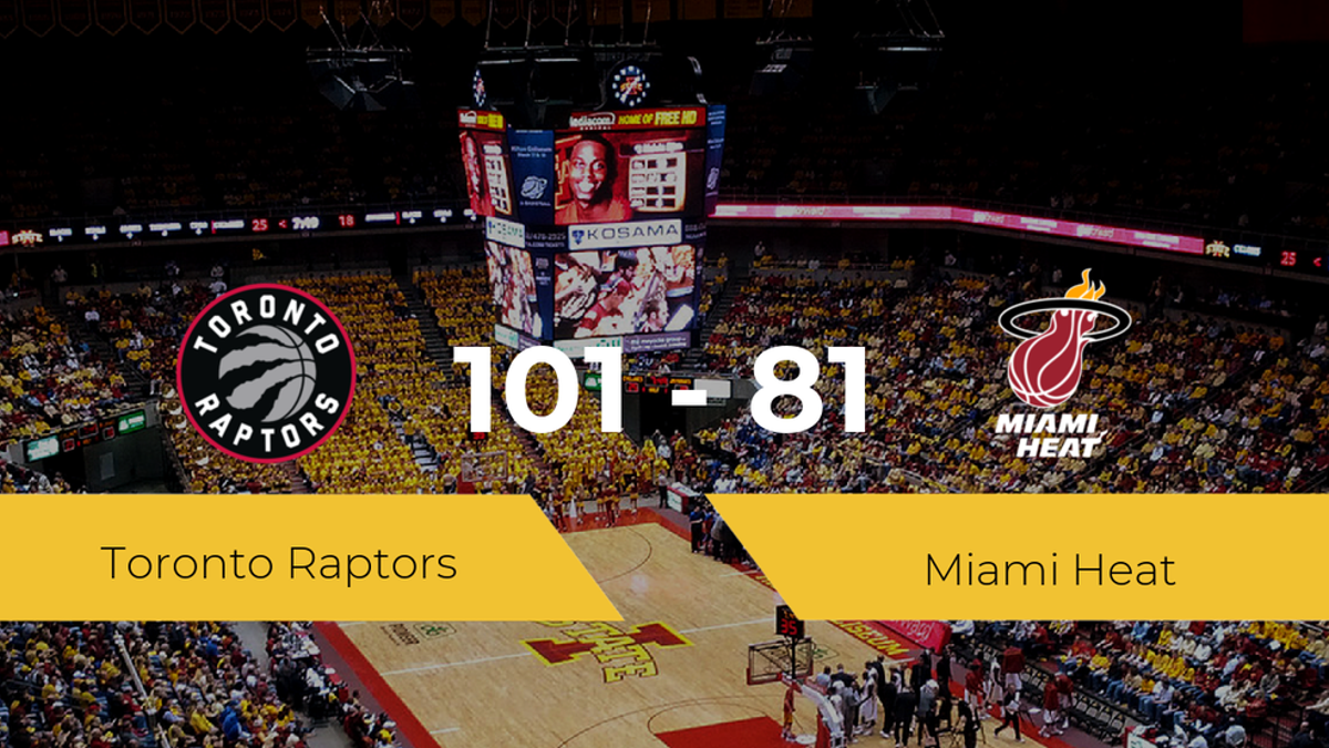 Toronto Raptors gana a Miami Heat (101-81)