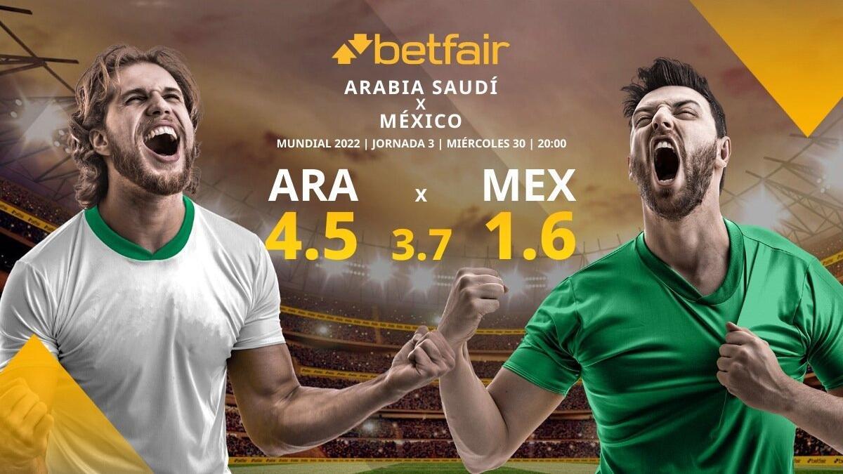 Arabia Saudí vs. México: horario, TV, alineaciones, estadísticas y pronósticos