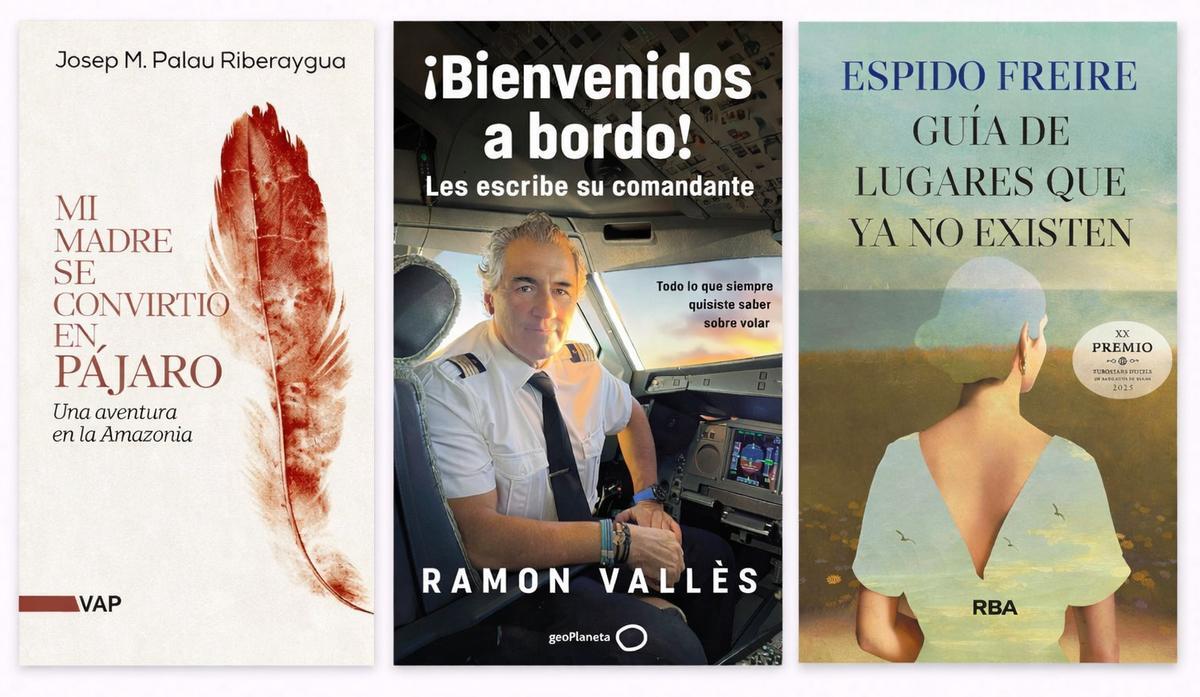 Portadas de 'Mi madre se convirtió en pájaro', ¡Bienvenidos a bordo! Les escribe su comandante' y 'Guía de lugares que ya no existen'.