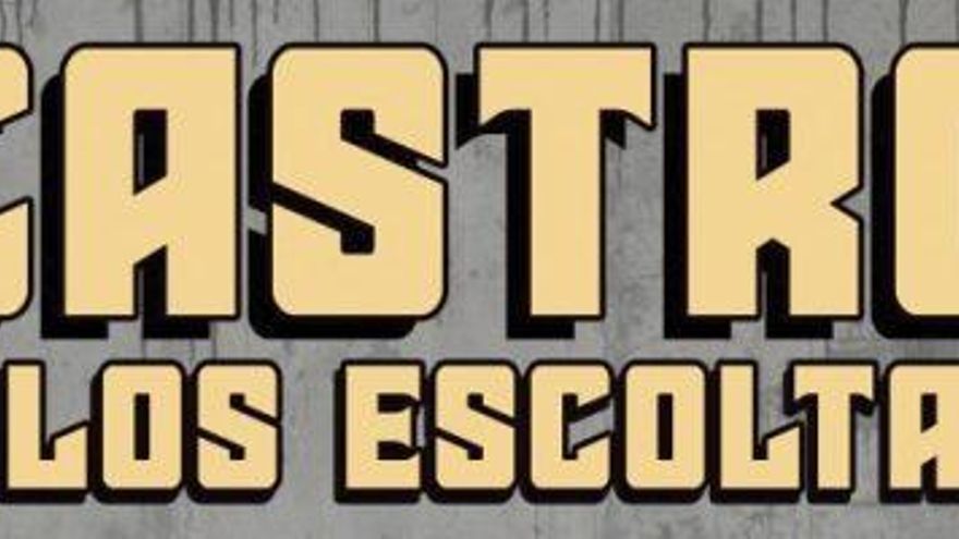 Castro y los Escoltas