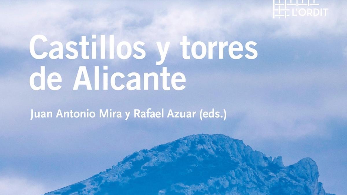Ressenya “Castells i torres d’Alacant”.