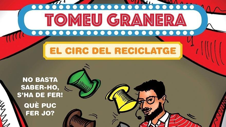 El circ del reciclatge