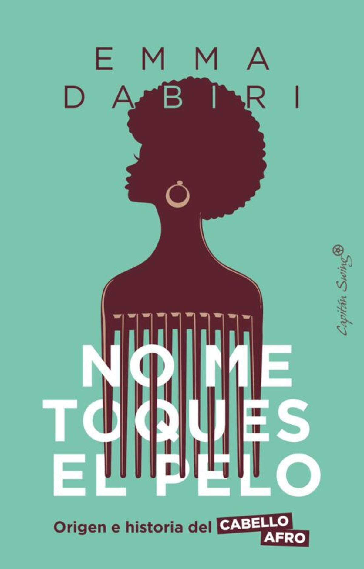 'No me toques el pelo', de Emma Dabiri