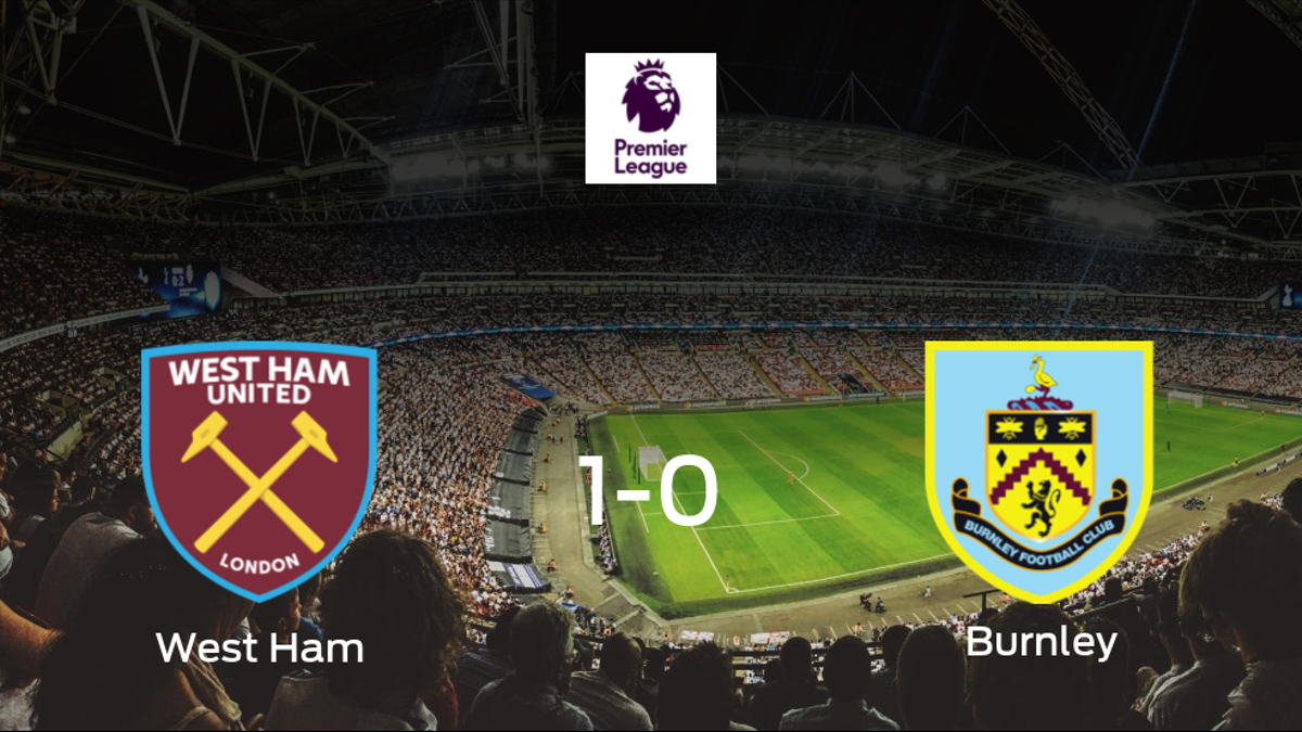 El West Ham se queda con los tres puntos ante el Burnley (1-0)