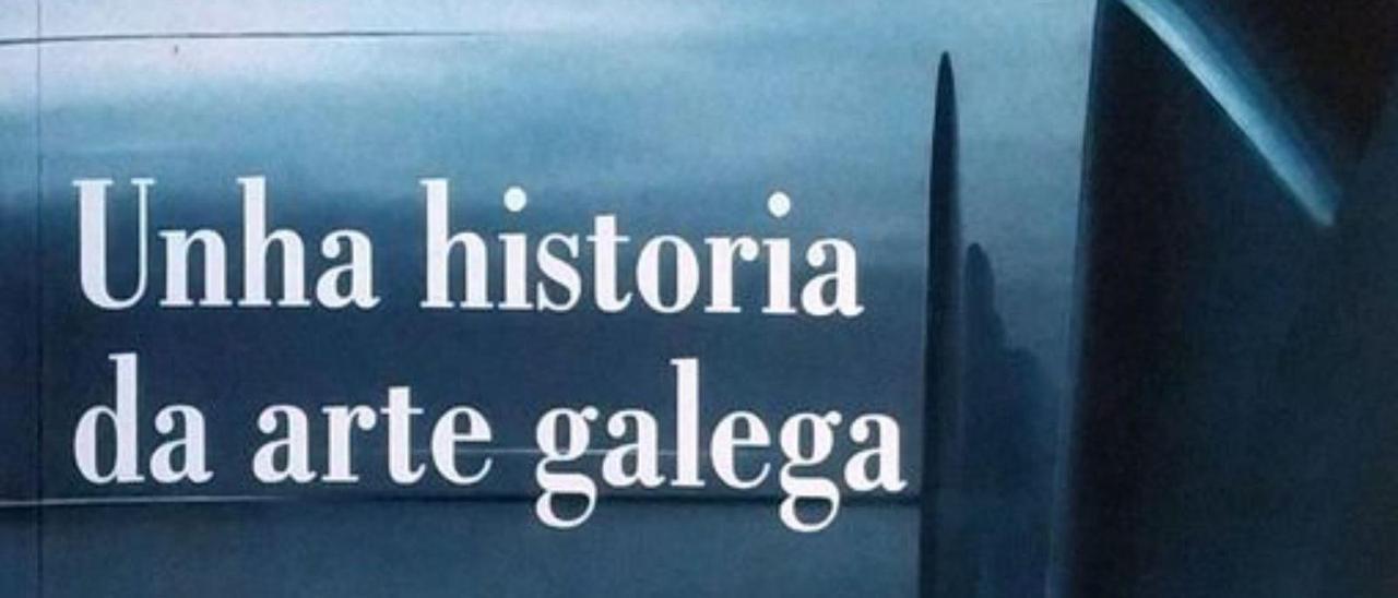 Detalle da portada de &quot;Unha historia da arte galega&quot;.