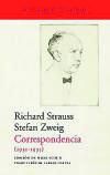 STEFAN ZWEIG Y RICHARD STRAUSS. Correspondencia (1931-1935). Acantilado, 160 pág., 16 €.