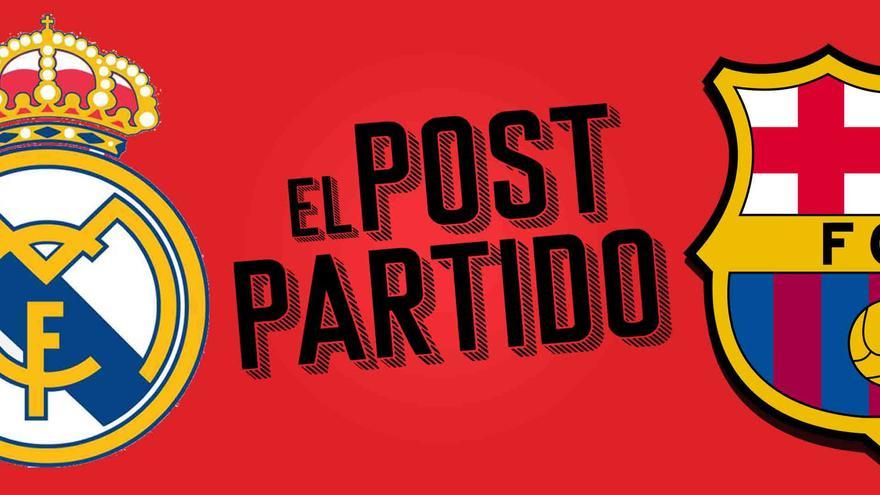 El post partido del Real Madrid - Barça: el Madrid se pone líder con lío incluido