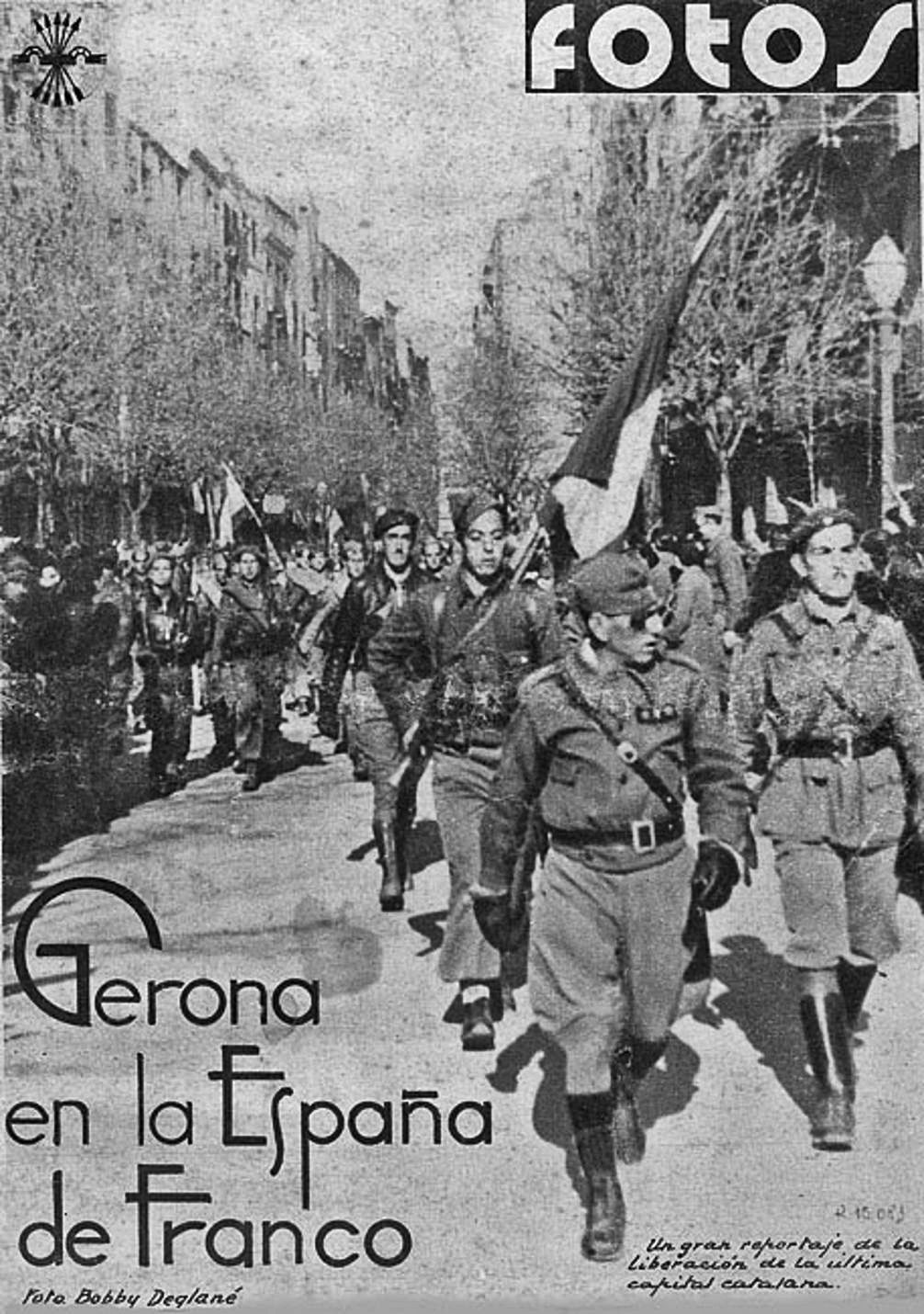 Portada de la revista «Fotos» amb l’entrada de les tropes franquistes a Girona, el 4 de febrer del 1939. |  