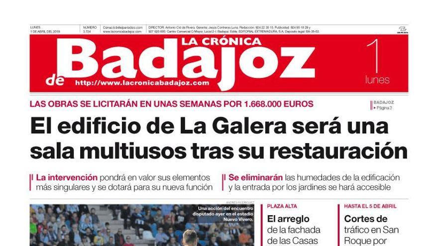 Esta es la portada de LA CRÓNICA DE BADAJOZ correspondiente al día 1 de abril del 2019