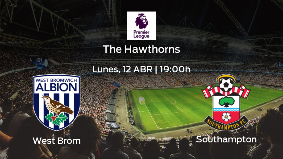 Previa del partido: el West Bromwich Albion recibe al Southampton en la trigésimo primera jornada