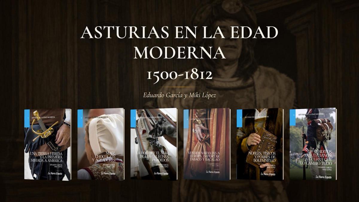 Del desembarco de Carlos V a la Guerra de la Independencia: los tres siglos que cambiaron Asturias en seis libros que puedes conseguir con LA NUEVA ESPAÑA