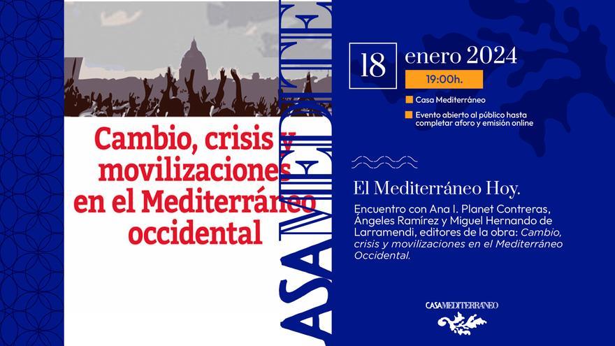 Cambio, crisis y movilizaciones en el Mediterráneo Occidental