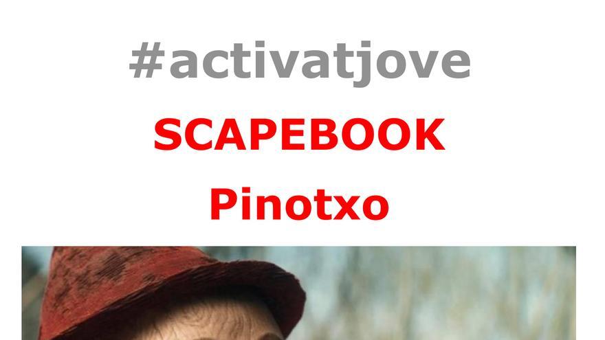 #ActivatJove Scapebook Pinotxo