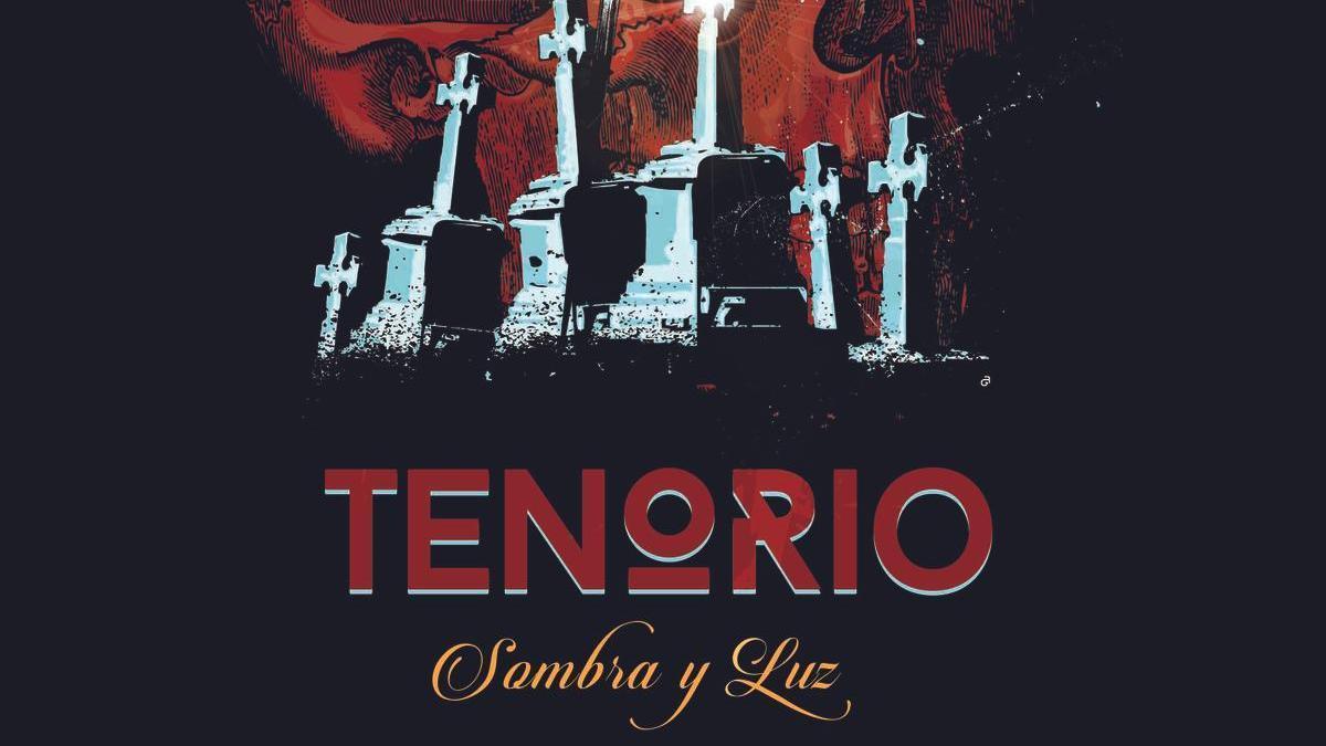 Cartel de la obra ‘Tenorio, sombra y luz’, que se representará en el teatro López de Ayala.