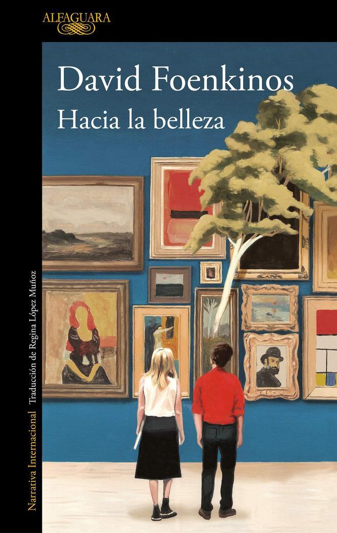 Hacia la belleza, de David Foenkinos