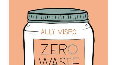 Zero Waste: “Debemos aprovechar esta última oportunidad de salvar el mundo”