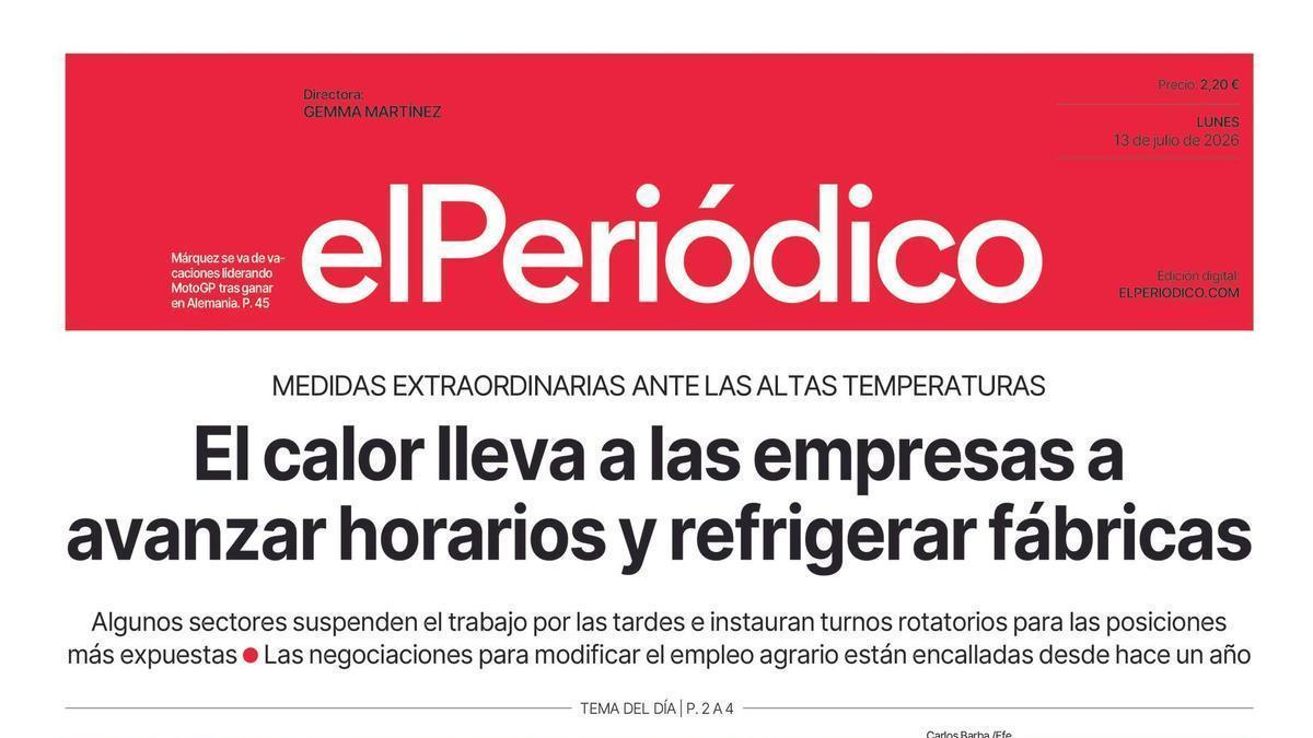 La portada de EL PERIÓDICO del 13 de julio de 2026