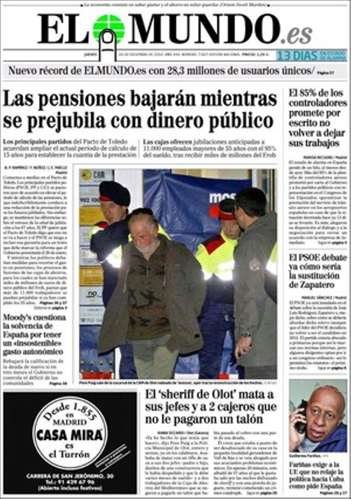 ’El Mundo’ també destaca a dins un altre cop policial a Gerardo Díaz Ferrán per arreglar concursos; registren la seva oficina a Maó després de revelar-se el tripijoc per donar-li el port; que els Estats Units demanden BP i vuit empreses pel vessament de més de 800 milions de litres de petroli al golf de Mèxic; que Brussel·les està disposada a reformar el seu fons d’ajudes financeres, però al febrer; i que Espanya redueix els trams de carreteres perilloses a la meitat en quatre anys.