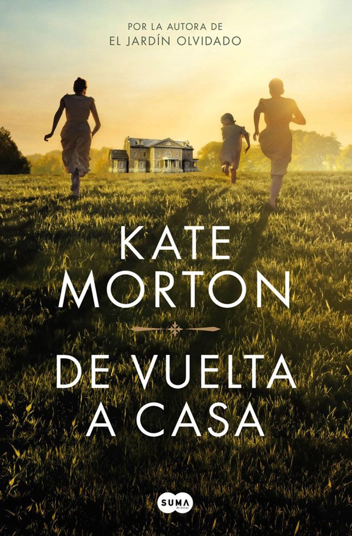 “De vuelta a casa”, de Kate Morton (Suma)