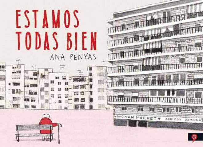 El libro cómic 'Estamos todas bien' de Ana Penyas.