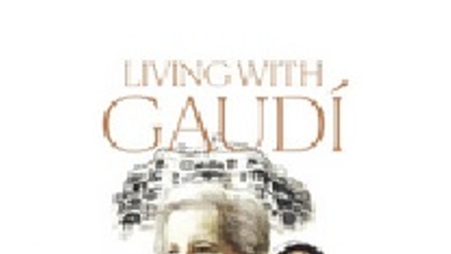 Documental Living with Gaudí