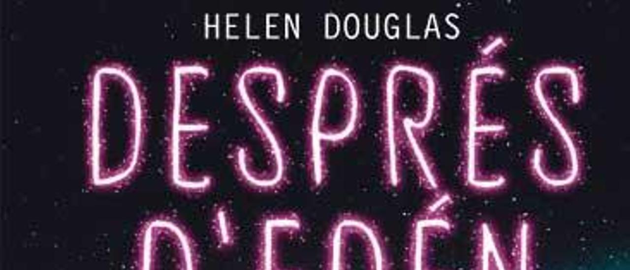 Després d´Edén, Helen Douglas