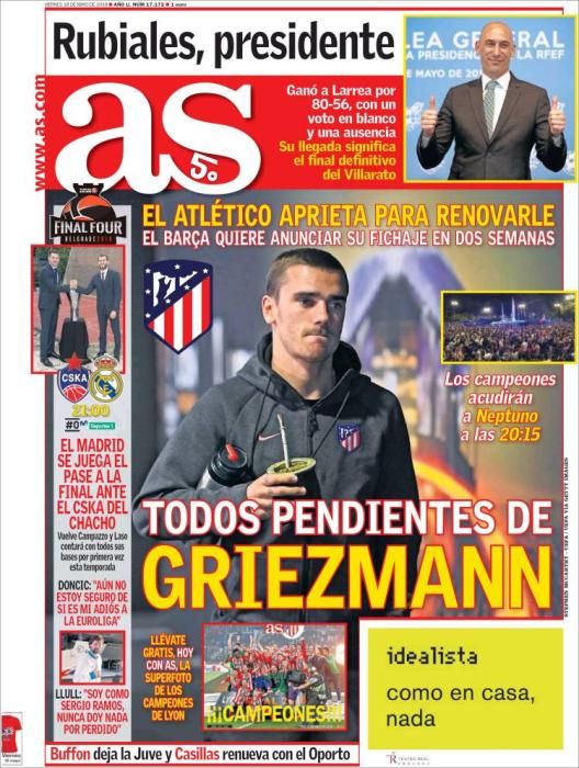 Guedes, Rubiales, Griezmann, Buffon, nombres propios de las portadas de este viernes 18 de mayo de 2018