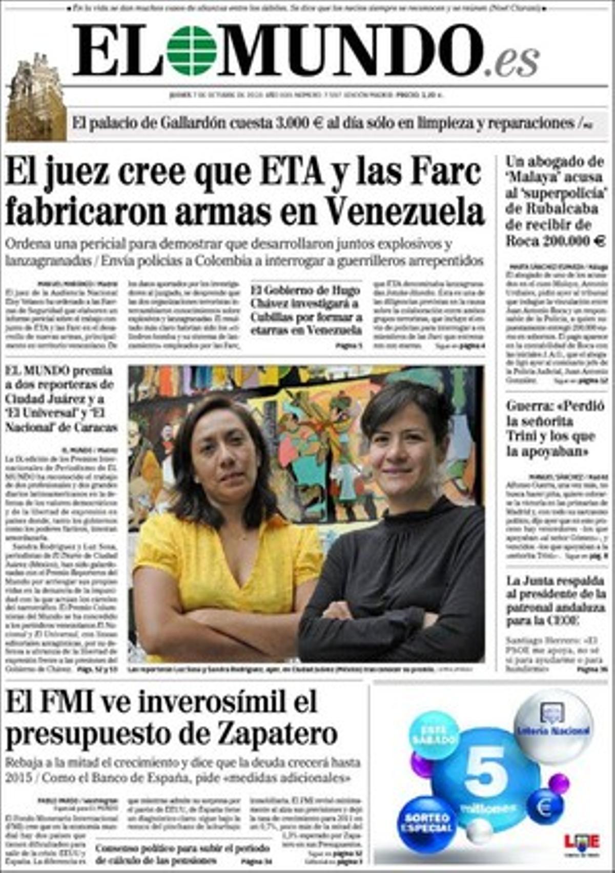 ’El Mundo’ també destaca que Mans Netes ha denunciat judicialment el pagament del rescat dels tres cooperants catalans segrestats per AQMI, que la vicepresidència del Govern de la Generalitat ha desbloquejat la inversió de DIR per obrir un gimnàs al carrer Tuset de Barcelona, que Santiago Herrero es llança a la carrera per la presidència de la CEOE amb el suport del president de la Junta andalusa, José Antonio Griñán, que Sandro Rosell compleix demà cent dies com a president d’un Barça institucionalment diferent i que ’hackers’ de tot el món van bloquejar ahir les webs de la SGAE i del Ministeri de Cultura per la seva posició respecte a la pirateria.