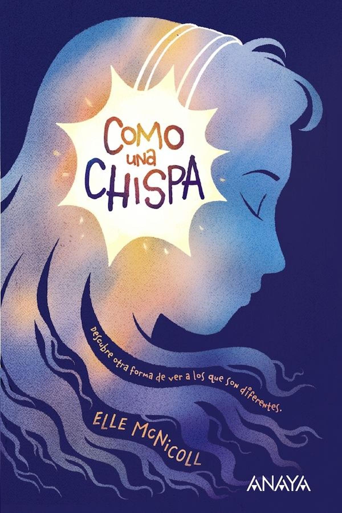 ‘Como una chispa’, de Elle McNicoll (Anaya)