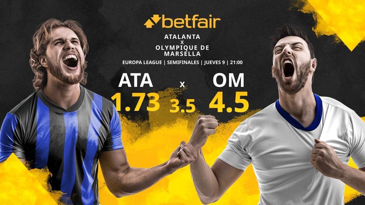 Atalanta BC vs. Olympique de Marsella: horario, TV, estadísticas, cuadro y pronósticos