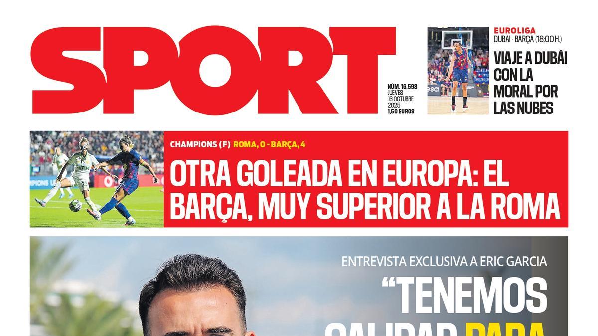 Esta es la portada de SPORT de hoy jueves, 16 de octubre de 2025