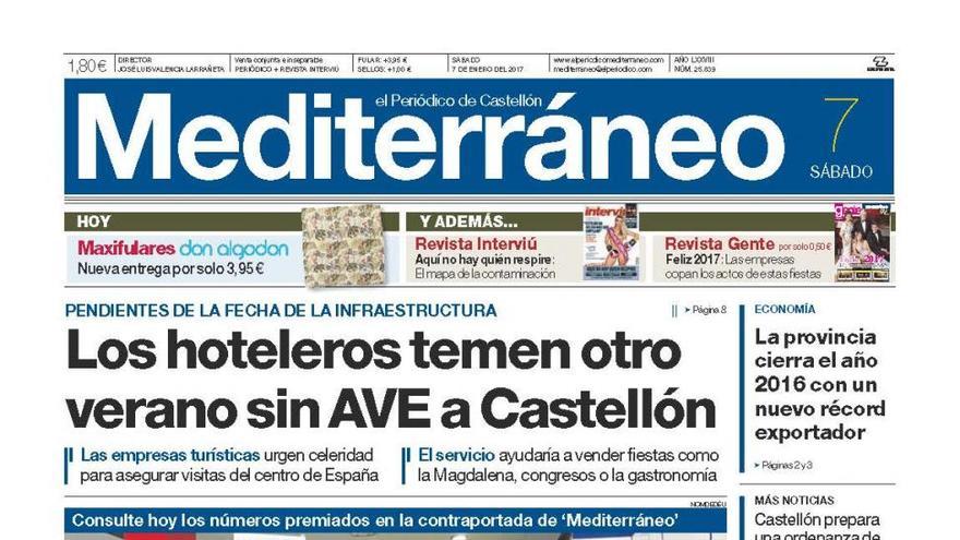Los hosteleros temen otro verano sin AVE a Castellón, en la portada de El Periódico Mediterráneo