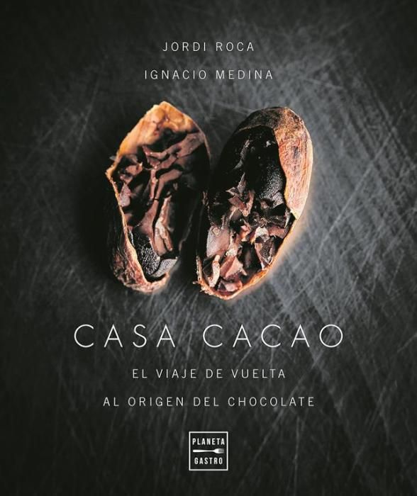 La portada del  llibre Casa Cacao, de Jordi Roca i Ignacio Medina.