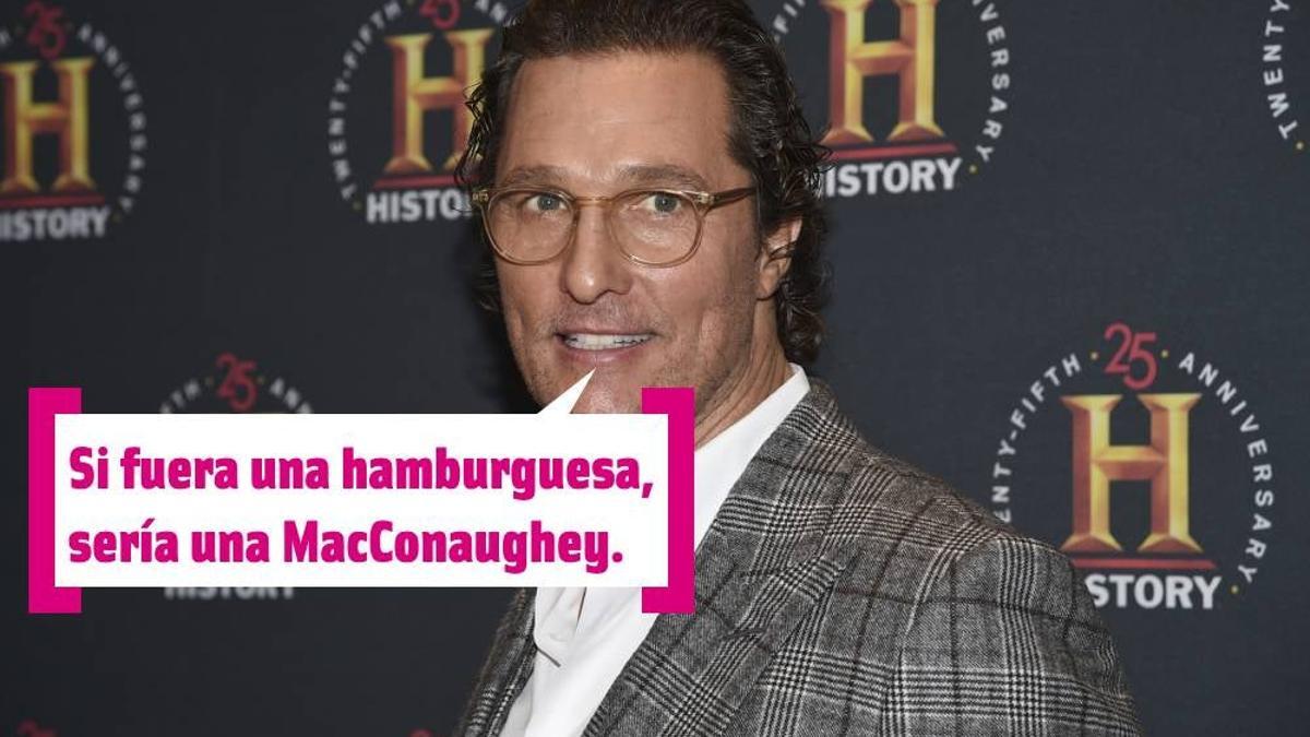Matthew McConaughey es una hamburguesa