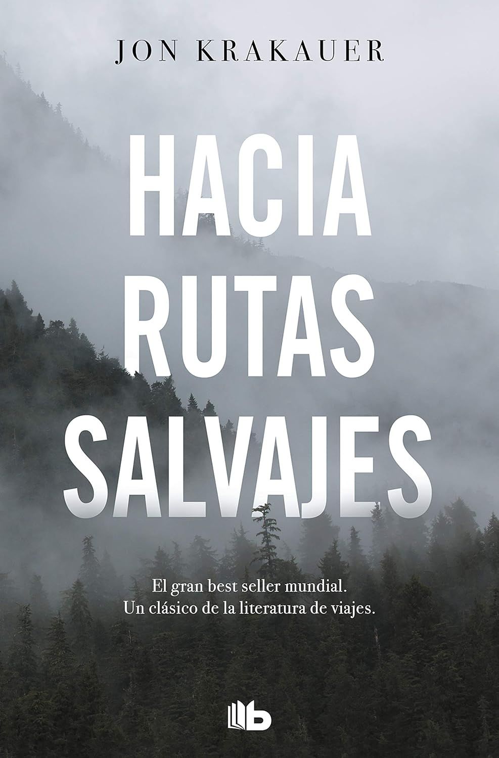 'Hacia rutas salvajes' de la editorial B de Bolsillo