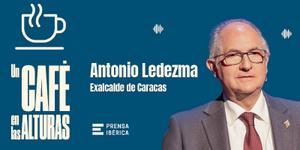 Un café en las alturas: Antonio Ledezma