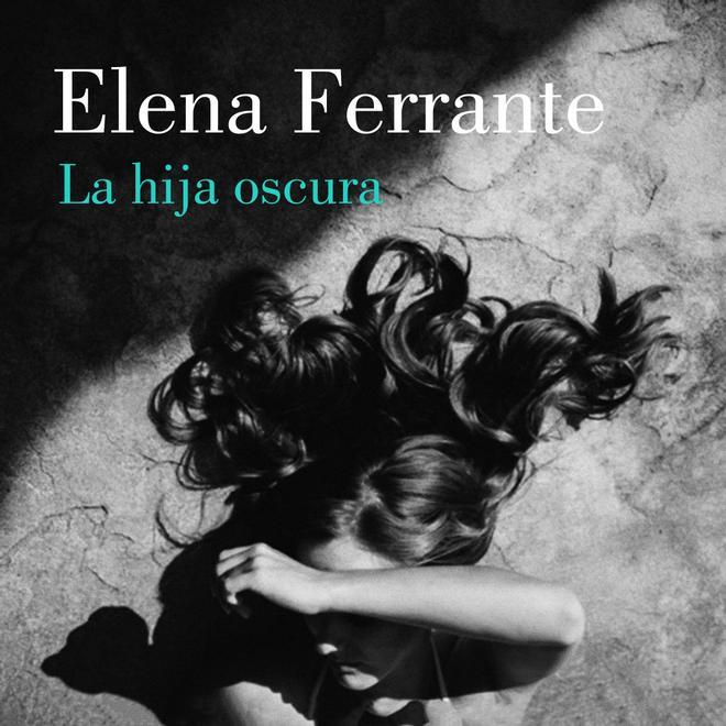 Portada del libro 'La hija oscura' de Elena Ferrante