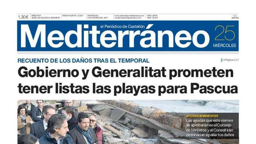 Gobierno y Generalitat prometen tener listas las playas para Semana Santa, en la portada de Mediterráneo