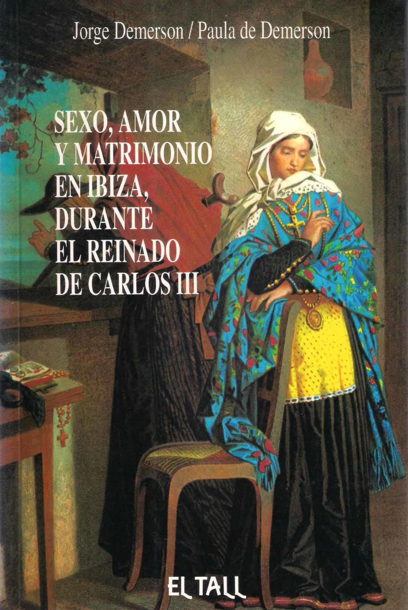 Portada del llibre sobre amor, matrimoni, sexualitat dels eivissencs de fa més de 200 anys. 