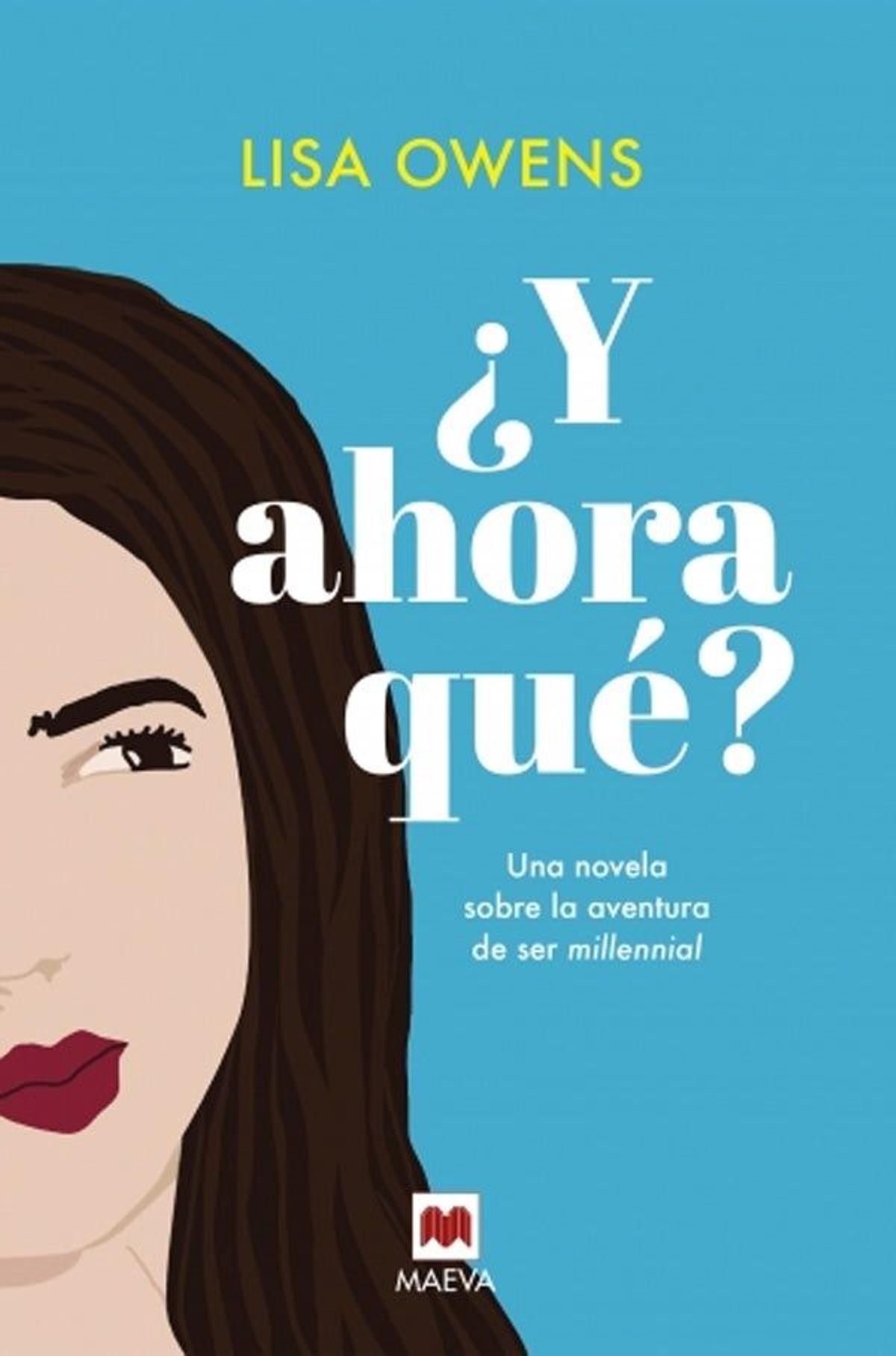 ¿Y ahora qué? de Lisa Owens